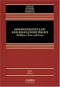 Administrative Law and Regulatory Policy: Problems, Text, and Cases