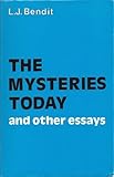 The mysteries today, and other essays