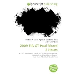 2009 FIA GT Paul Ricard 2 Hours: FIA GT Championship, Circuit Paul Ricard, Enrique Bernoldi, Roberto Streit, Miguel Ramos, Thomas  Biagi, Michael Bartels, Andrea Bertolini
