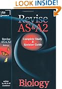Letts Revise AS and A2 - AS and A2 Biology: Complete Study and Revision Guide (Letts Revise AS & A2)