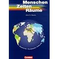 Menschen Zeiten R�ume - Atlanten - Regionalausgaben: Unsere Welt, Menschen, Zeiten, R�ume, Atlas f�r Bayern: Geschichte, Sozialkunde, Erdkunde