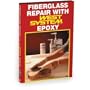 Fiberglass Repair with West System Epoxy