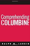 Comprehending Columbine