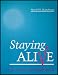 Search : Staying Alive: The Complete Guide to Energy Renewal (Practical, Meaningful and Positive Ways to Affect Your Life)
