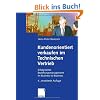 Kundenorientiert verkaufen im Technischen Vertrieb: Erfolgreiches Beziehungsmanagement im Business-to-Business
