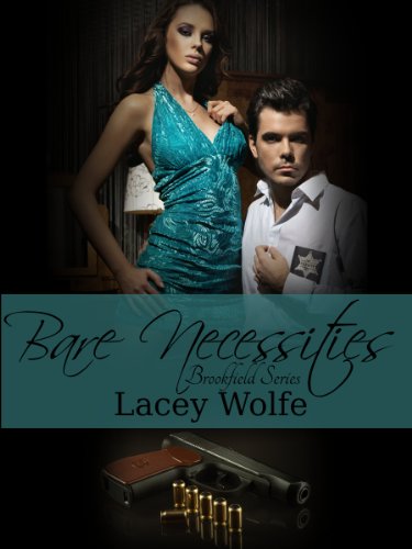 Bare Necessities (Brookfield) by Lacey Wolfe Bare Necessities (Brookfield) by Lacey Wolfe