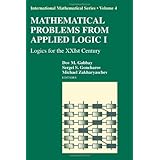 mathematical problems from applied logic i logics for the xxist century international mathematical series