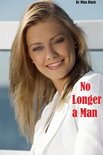 No Longer a Man