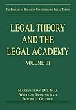 Legal theory and the legal academy