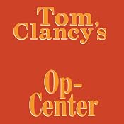 Tom Clancy's Op-Center: Tom Clancy's Op-Center #2 | [Tom Clancy, Steve Pieczenik, Jeff Rovin]