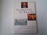 'Tis better to travel : the story of A. T. Mays and the tourist revolution