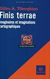 Finis Terrae : Imaginaires et imaginations cartographiques