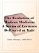 The Evolution of Modern Medicine A Series of Lectures Delivered at Yale University on the Silliman Foundation in April, 1913
