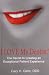 I Love My Dentist - The Secret to Creating an Exceptional Patient Experience by Cary Ganz