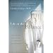 Life in the Balance: A Physician's Memoir of Life, Love, and Loss with Parkinson's Disease and Dementia