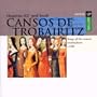 Cansos de Trobairitz: Songs of the Women Troubadours c. 1200