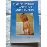 Bad behaviour, tantrums and tempers