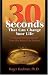 Book 30 Seconds That Can Change Your Life