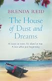 The House of Dust and Dreams