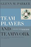 IMAGE OF Team Players and Teamwork: New Strategies for Developing Successful Collaboration
