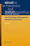 Soft computing in management and business economics