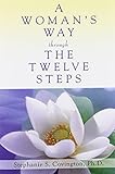 A Woman's Way through the Twelve Steps