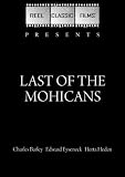 Last of the Mohicans (Silent Movie) (1920)