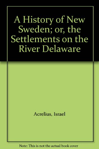 A History of New Sweden