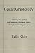 Gestalt Graphology: Exploring the Mystery and Complexity of Human Nature Through Handwriting Analysis