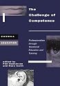 The Challenge of Competence: Professionalism Through Vocational Education and Training (Cassell Education)