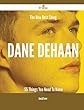 The New Best Thing Dane Dehaan: 55 Things You Need to Know