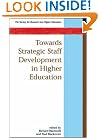 Towards Strategic Staff Development in Higher Education