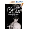 Love in a Dark Time: Gay Lives from Wilde to Almodovar