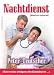  �Nachtdienst�