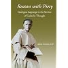 Reason with Piety, Garrigou-Lagrange in the Service of Catholic Thought