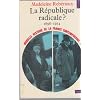 Nouvelle Histoire de la France contemporaine, tome 11 : La R�publique radicale, 1899-1914