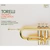 Torelli - die Trompetenkonzerte