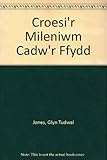Croesi'r mileniwm : cadw'r ffydd