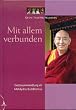 Mit allem verbunden: Geistesumwandlung im Mahayana-Buddhismus
