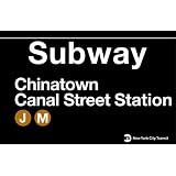 Chinatown Metal Subway Sign