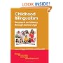 Childhood Bilingualism: Research on Infancy Through School Age (Child Language & Child Development)