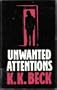 Unwanted Attentions