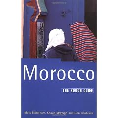 Morocco: The Rough Guide, Sixth Edition (Rough Guide to Morocco)
