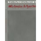 NMR in Biomedicine: The Physical Basis (Key Papers in Physics, No 2) by Eiichi Fukushima