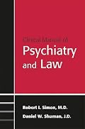 Clinical Manual of Psychiatry And Law