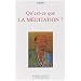 Qu'est-ce que la m�ditation ?