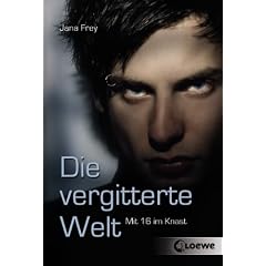Die vergitterte Welt: Mit 16 im Knast