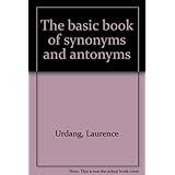 the basic book of synonyms and antonyms