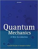 Quantum Mechanics: A New Introduction