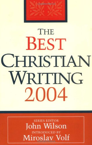 the best christian writing 2004